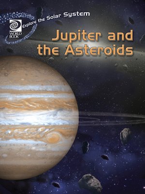 cover image of Jupiter and the Asteroids